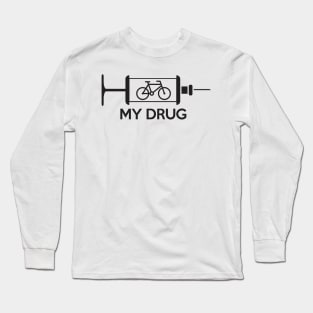 My drug Long Sleeve T-Shirt